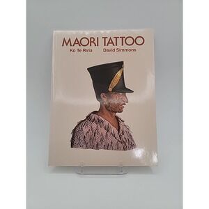 David Simmons Maori Tattoo Paperback 1989 First Edition New Zealand Art Ex Con